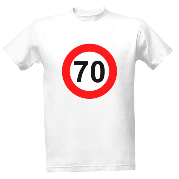 Tričko s potiskem 70 dopravní značka