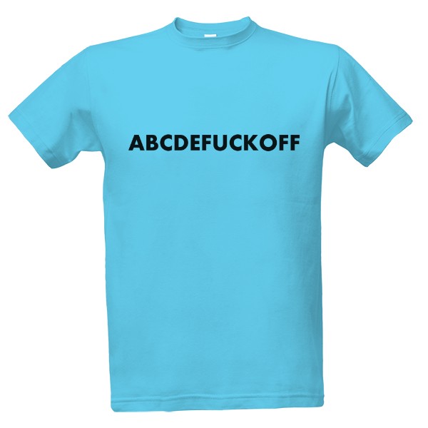 Tričko s potlačou ABCDEFUCKOFF