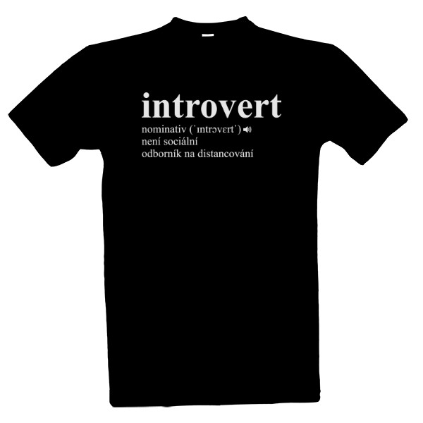 Tričko s potiskem Introvert