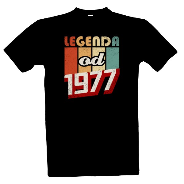 Tričko s potiskem Legenda od 1977