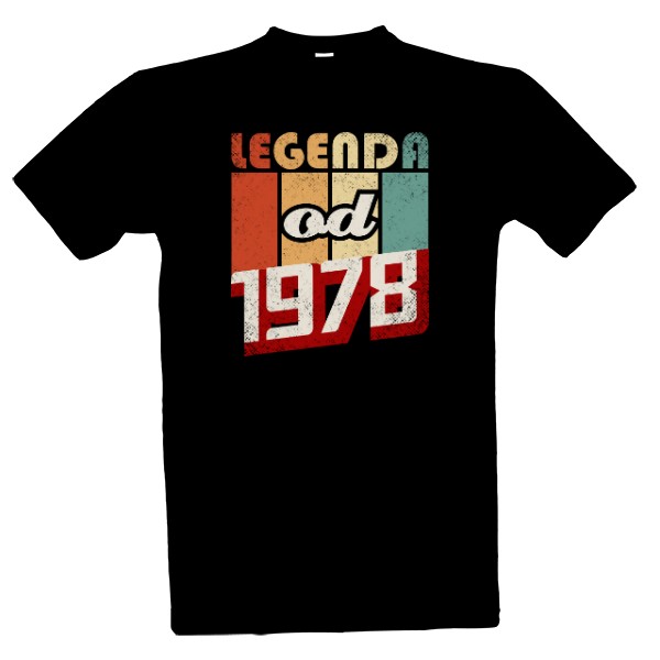 Tričko s potiskem Legenda od 1978
