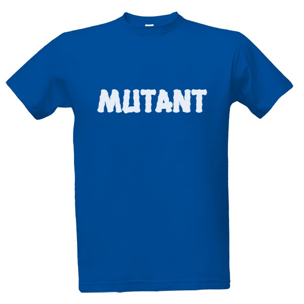 Tričko s potlačou Mutant