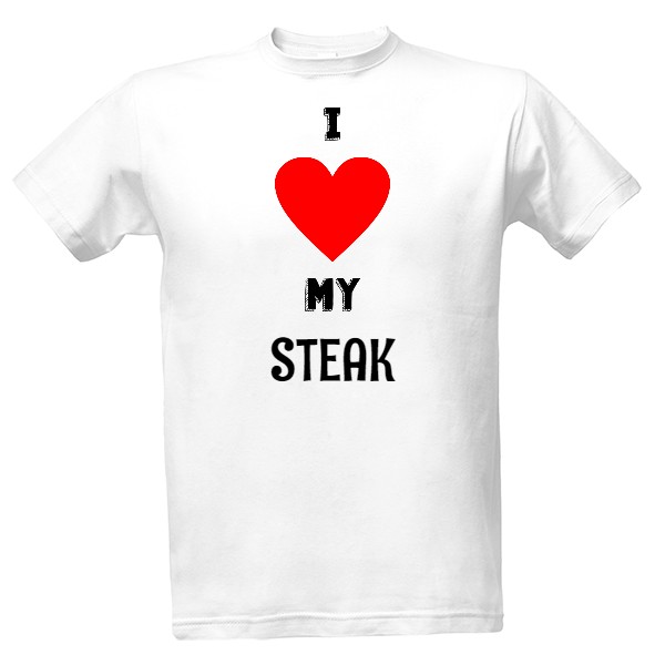 Tričko s potlačou I love my steak